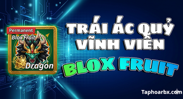 TRÁI ÁC QUỶ VĨNH VIỄN