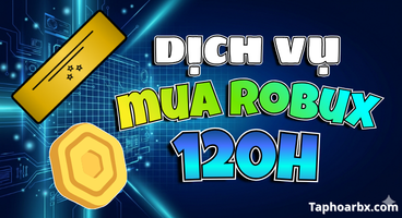 NẠP ROBUX 120H